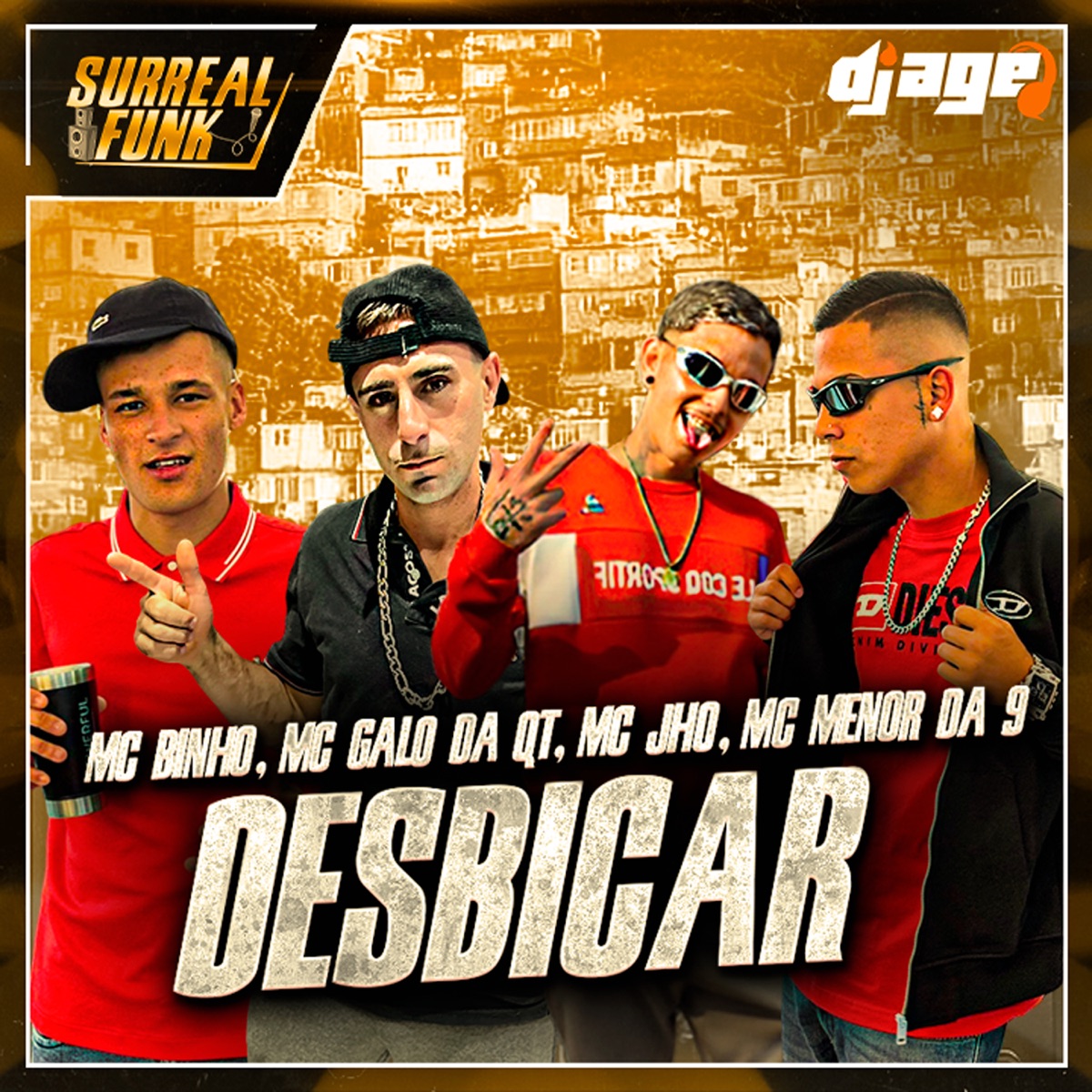 Desbicar (feat. Mc Jho & MC Menor da 9) - Single by MC Binho, MC Galo da QT & Dj Age album cover