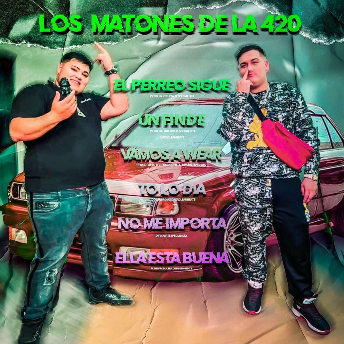 Los Matones de la 420 - EP by Sebasnbk & C.R OFICIAL album cover