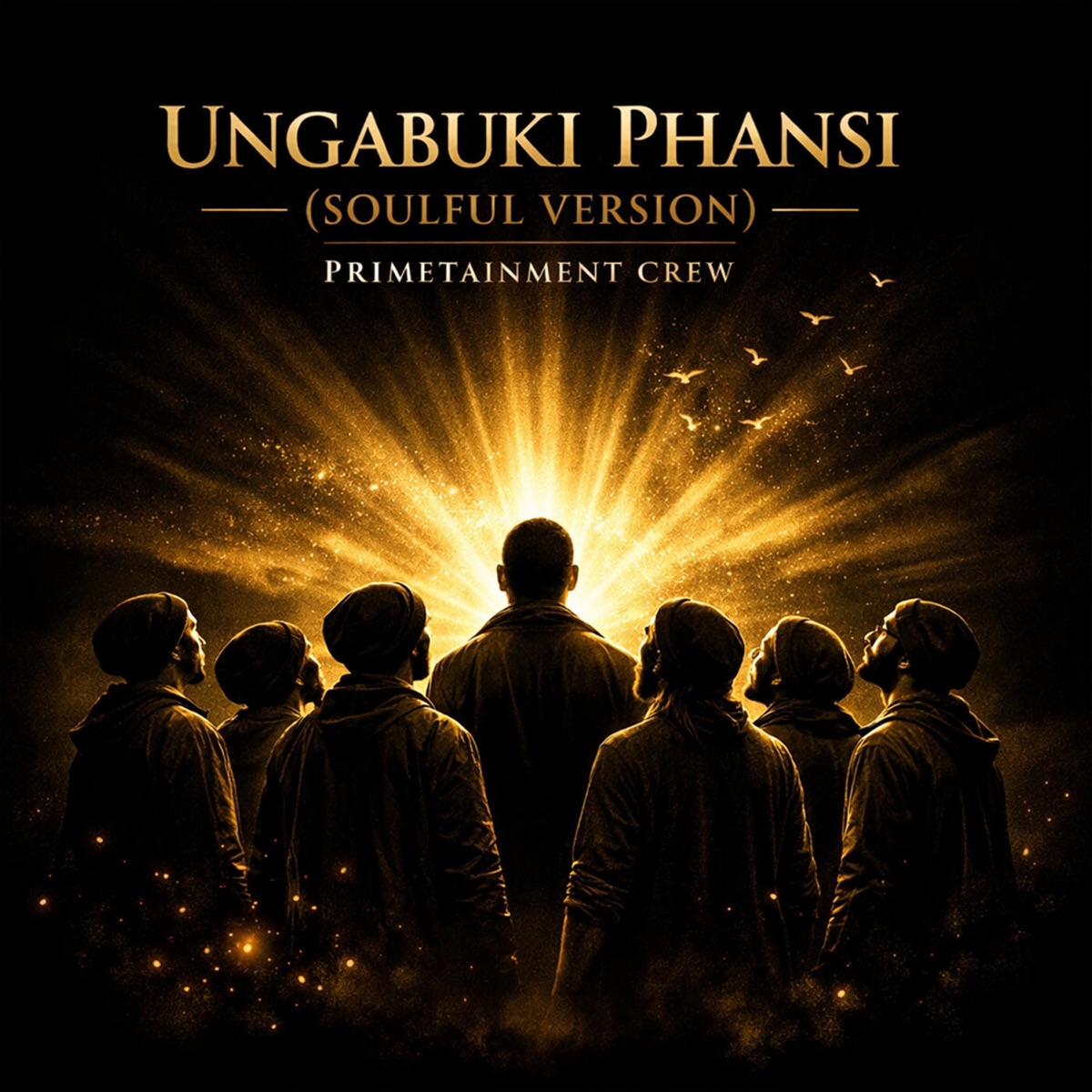 UNGABUKI PHANSI (Soulful Version) - Single by Primetainment Crew album cover
