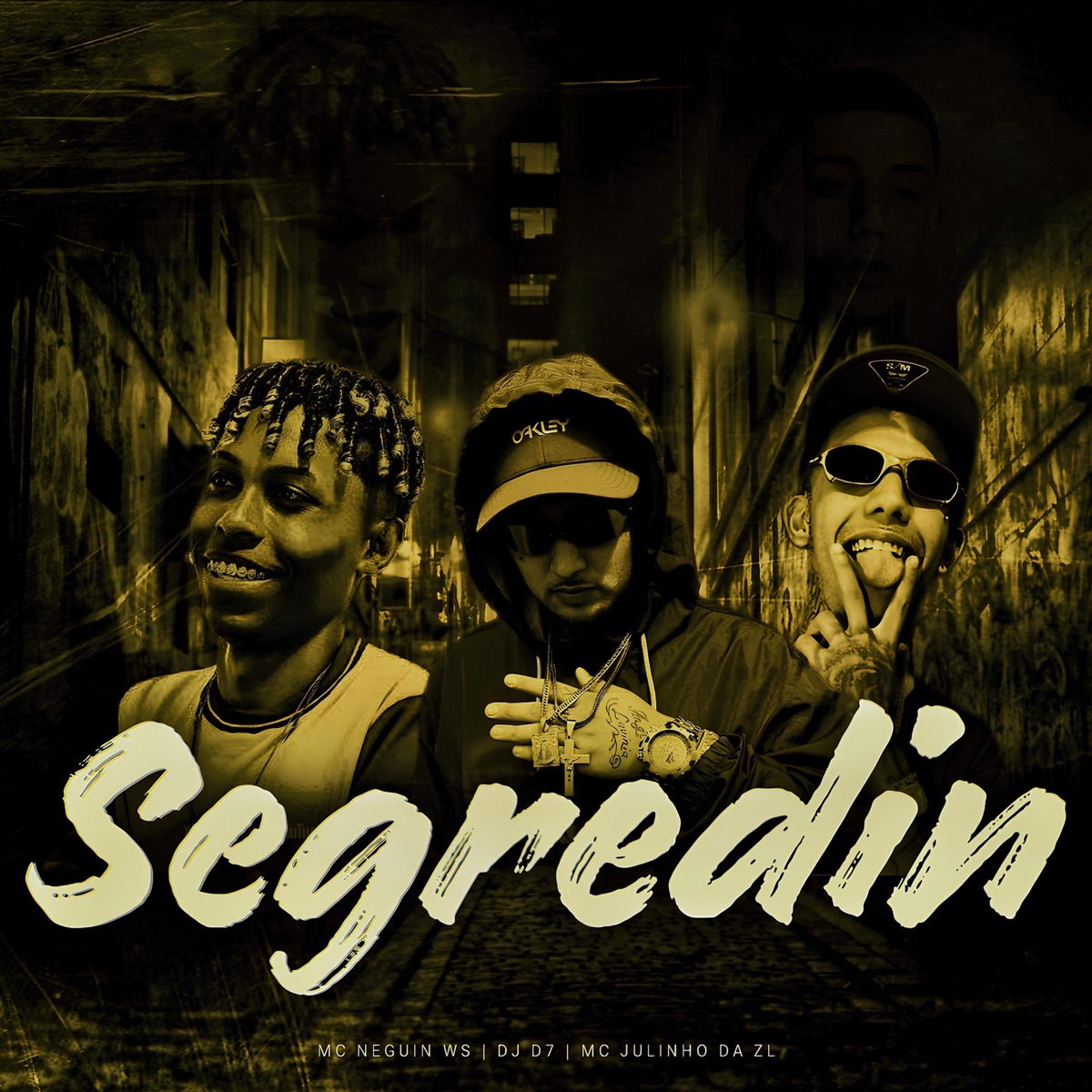 Segredin - Single by Dj D7, Mc julinho da ZL & MC Neguin WS album cover
