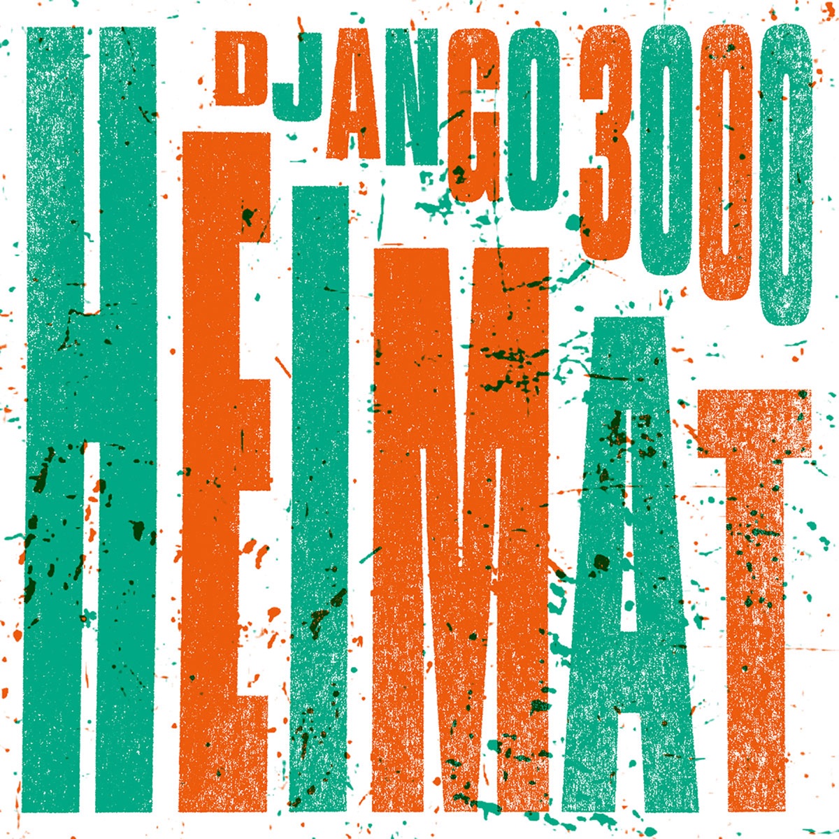 Heimat - Single by Django 3000 album cover