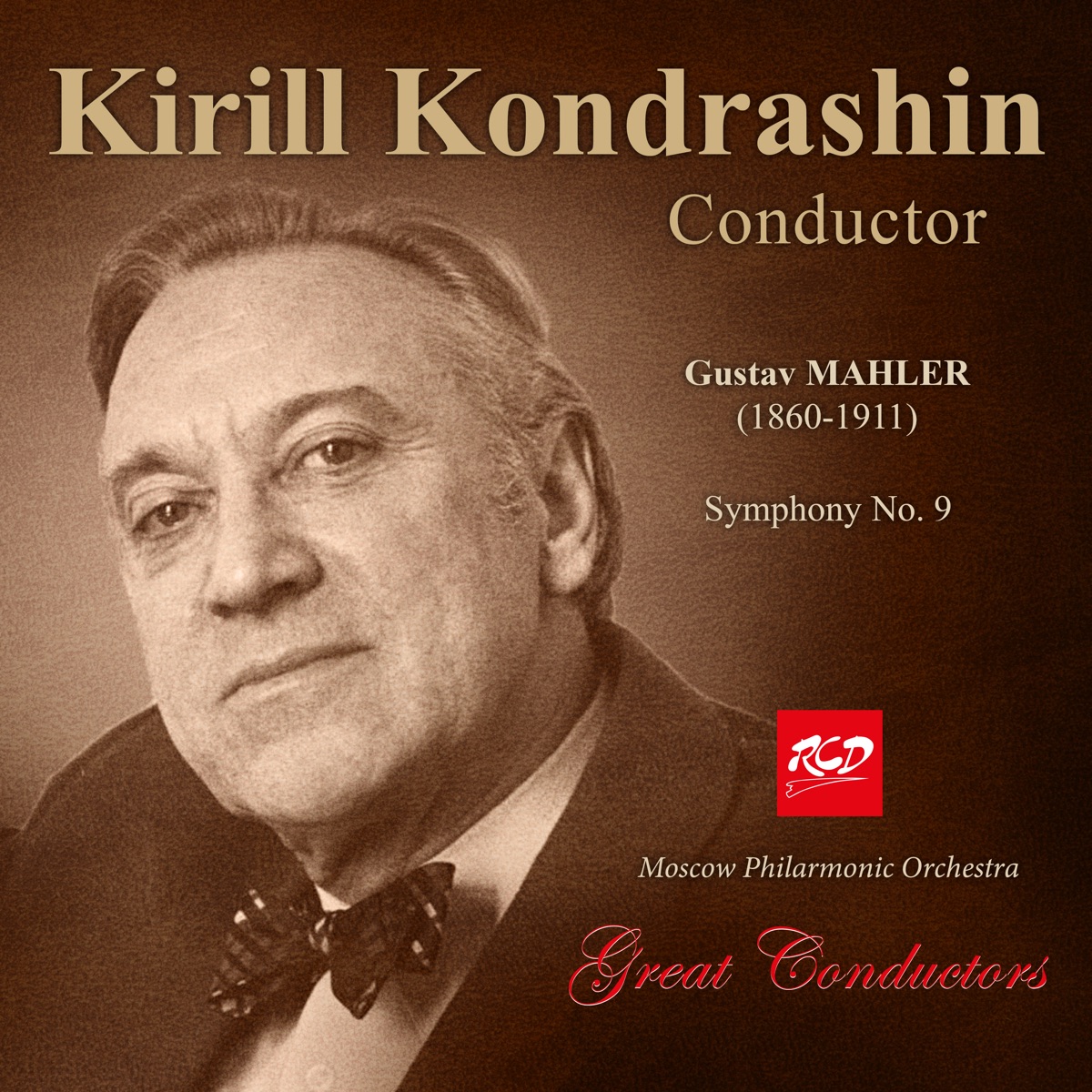 Mahler: Symphony No. 9 in D Major (Remastered 1999) by Moscow Philarmonic Orchestra & Kirill Kondrashin album cover
