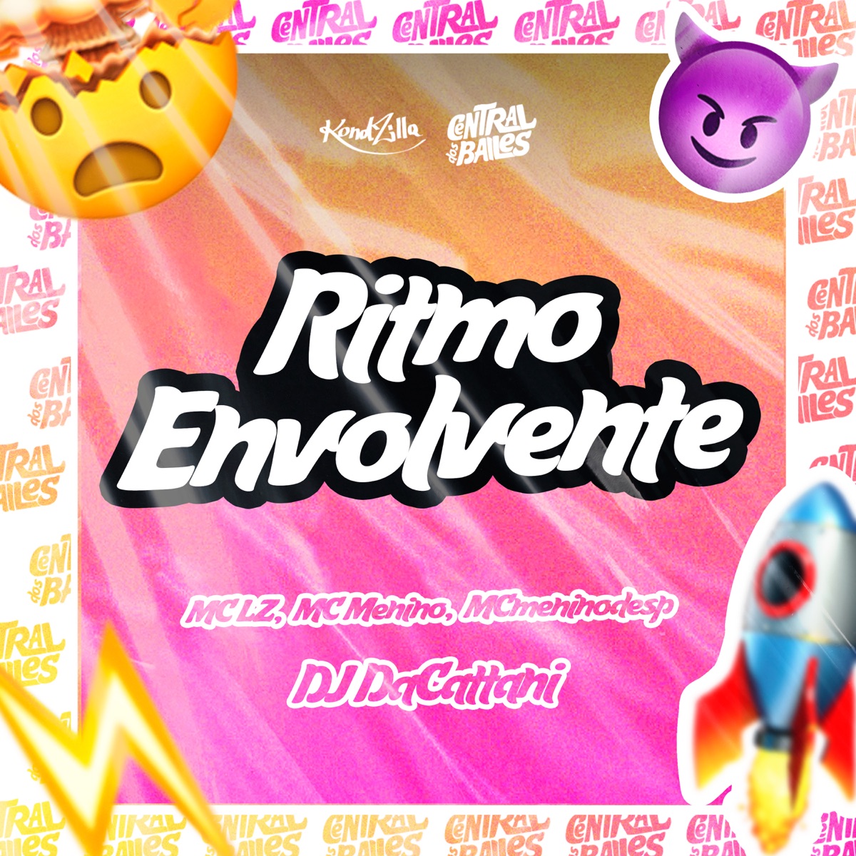 Ritmo Envolvente (feat. Mc Menino) - Single by DJ daCattani, Mc Lz & MC Menino de SP album cover