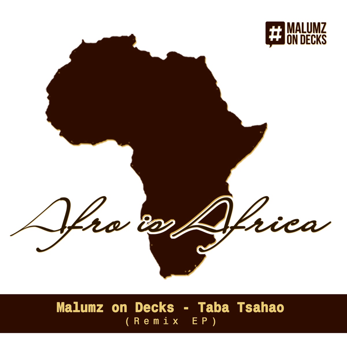 Taba Tsa Hao (Remix EP) by Malumz on Decks album cover