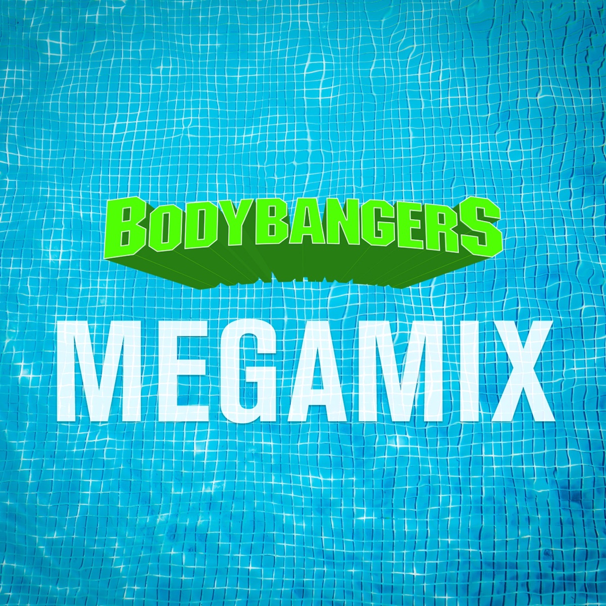 Megamix - Single by Bodybangers album cover