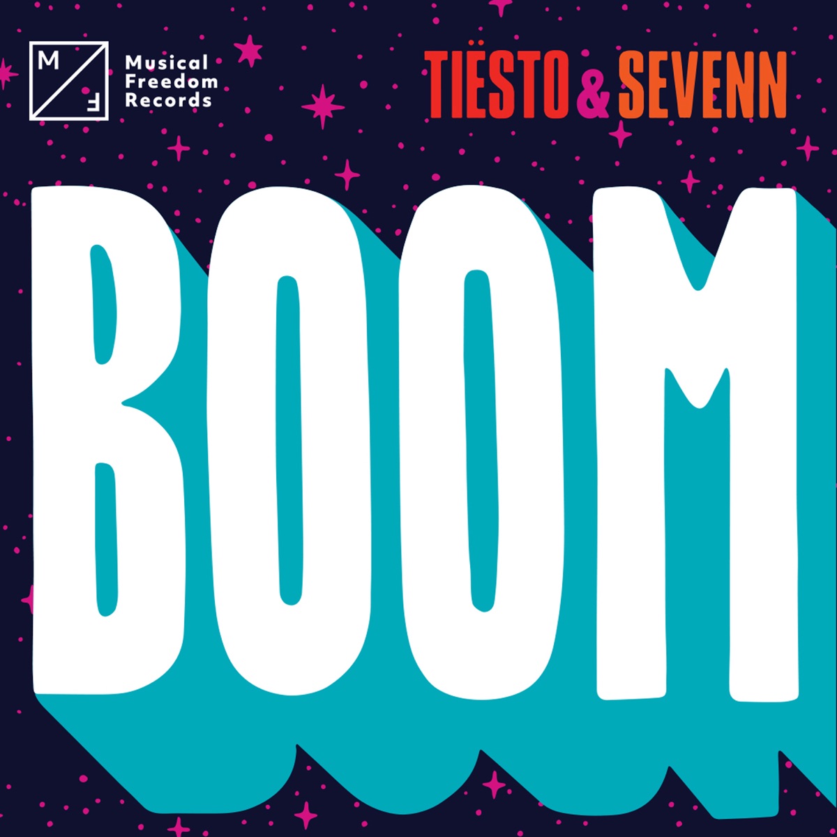 BOOM - Single by Tiësto & Sevenn album cover