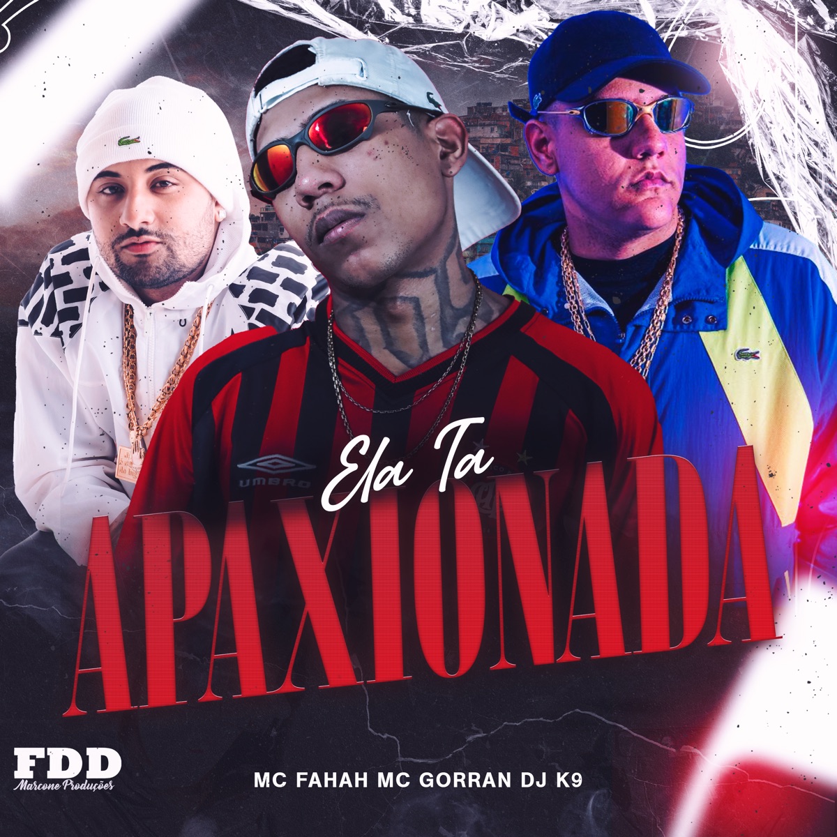 Ela Ta Apaxionada - Single by Dj K9, MC Fahah & Mc Gorran album cover