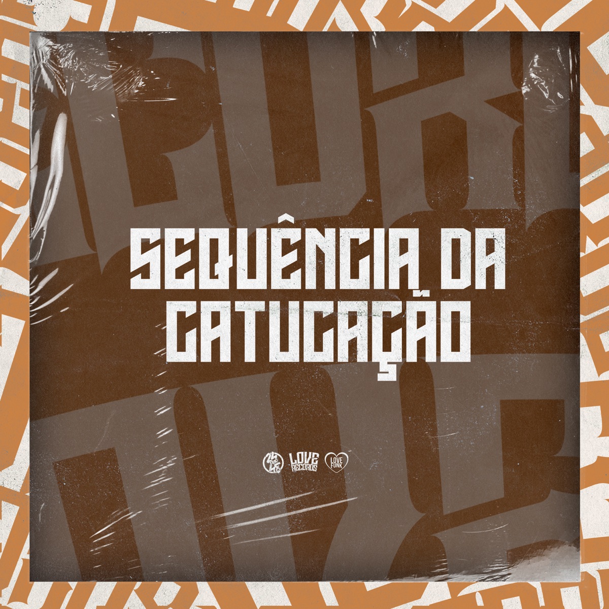 Sequência da Catucação - Single by Meno Saaint, MC Arcanjo & DJ KLP OFC album cover