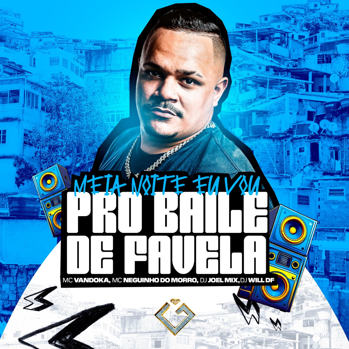 Meia Noite Eu Vou pro Baile de Favela (feat. MC Vandoka) - Single by Mc Neguinho do Morro, Dj Will DF & DJ JOEL MIX album cover