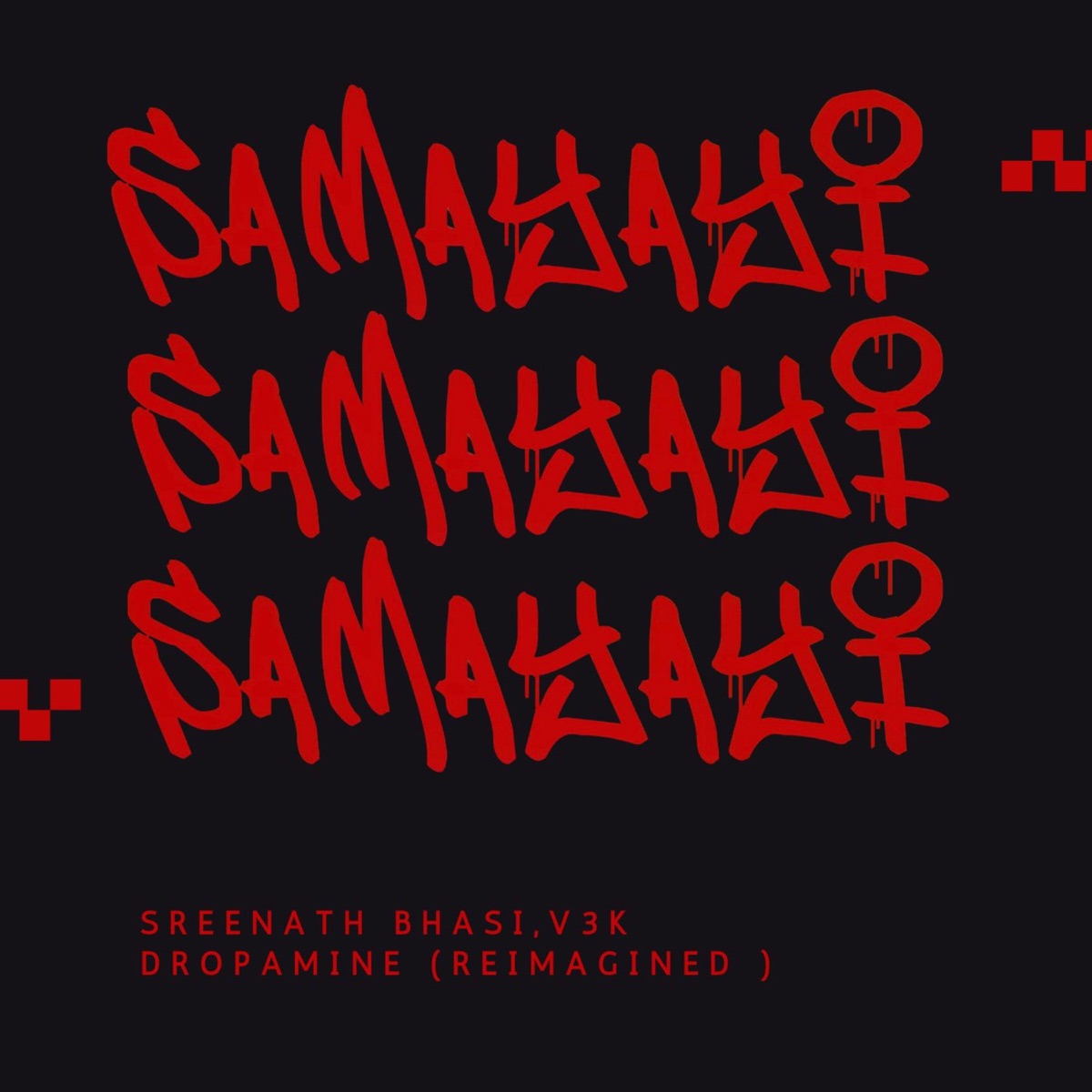 SAMAYAYI (DROPAMINE Remix) - Single by V3K, Sreenath Bhasi & DROPAMINE album cover