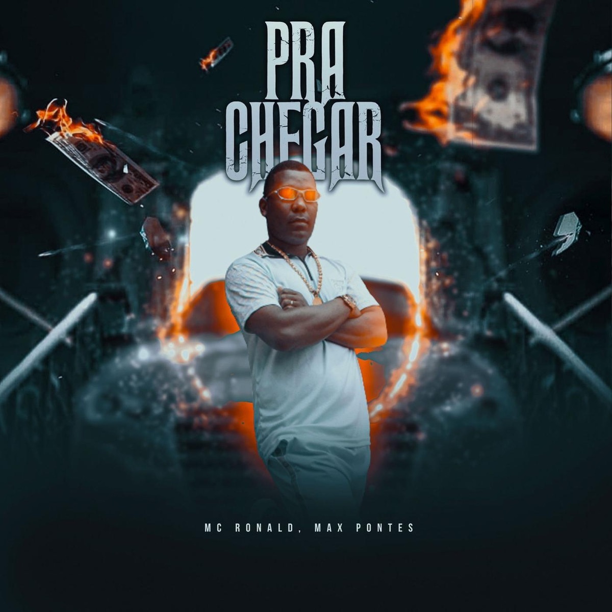 Pra Chegar - Single by Mc Ronald & Max Pontes album cover