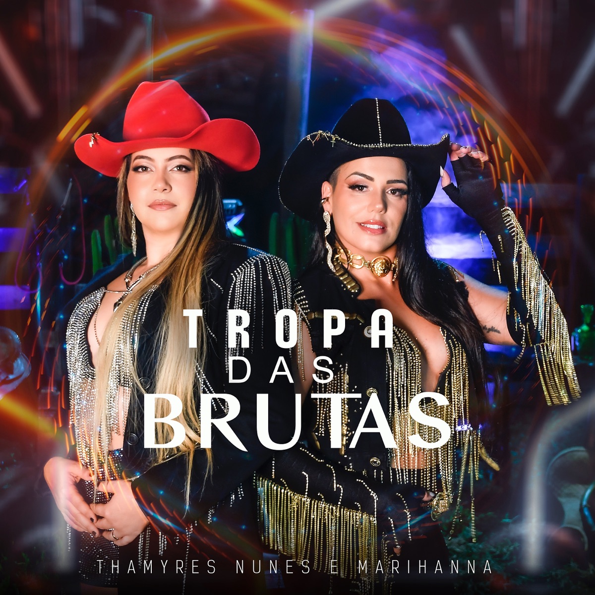 Tropa Das Brutas - Single by Thamyres Nunes & MARIHANNA album cover