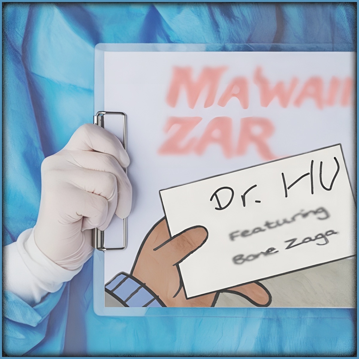 Dr. Hu (feat. Bone Zaga) - Single by Ma'Waiizar album cover