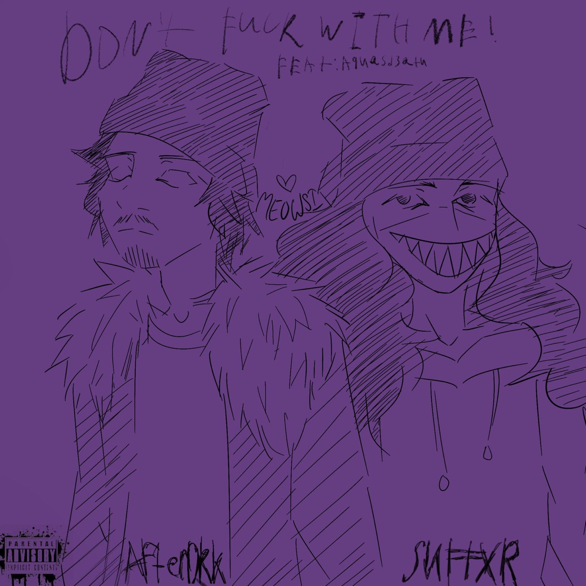 Don't Fvck With Me (feat. afterdrk & aquasd3ath) - Single by $$I AIn't NØ 69$$ album cover