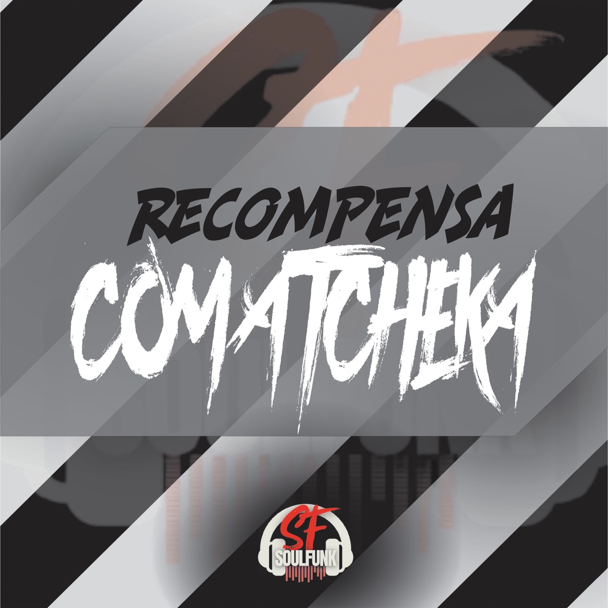 Recompensa Com a Tcheka - Single by Igsm album cover