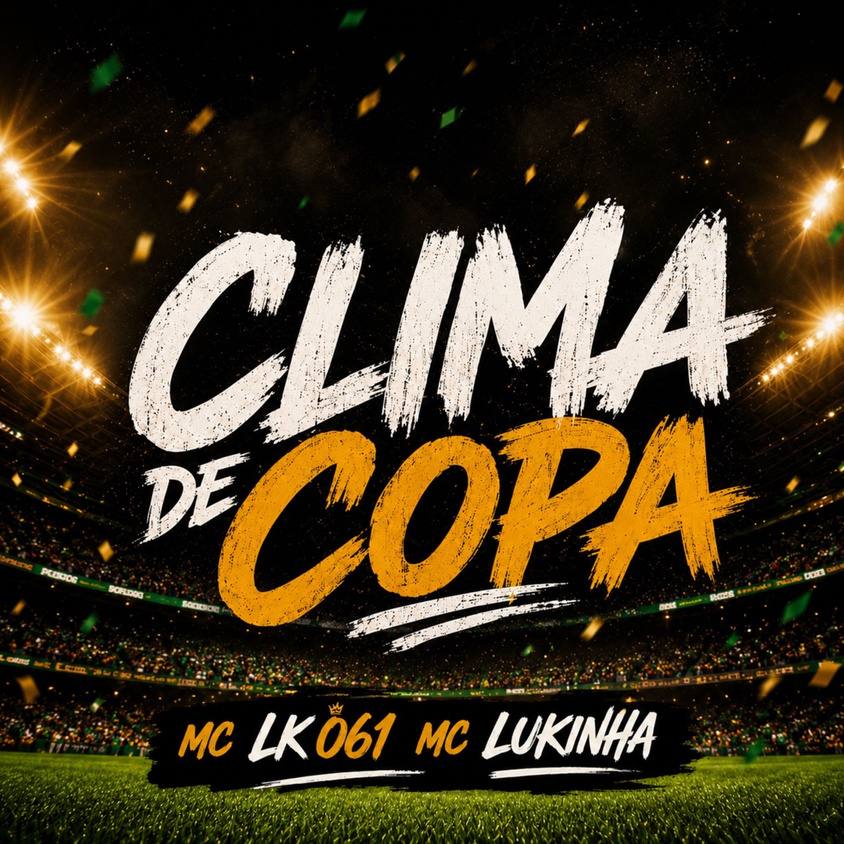 Clima De Copa - Single by Mc lk 061 & MC Lukinha album cover