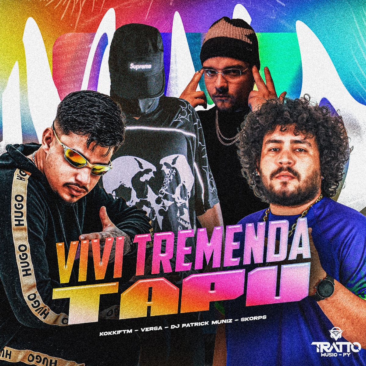 Viví Tremenda Tapu - Single by DJ Patrick Muniz, Kokkiftm & Versa album cover