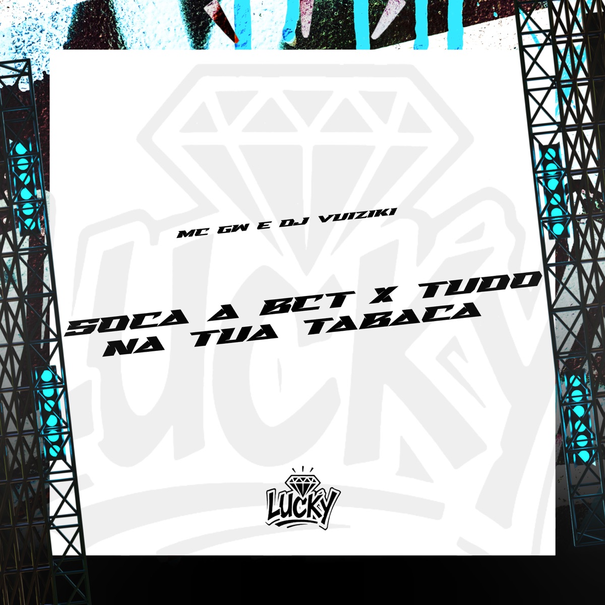Soca a Bct X Tudo na Tua Tabaca - Single by MC GW & DJ Vuiziki album cover