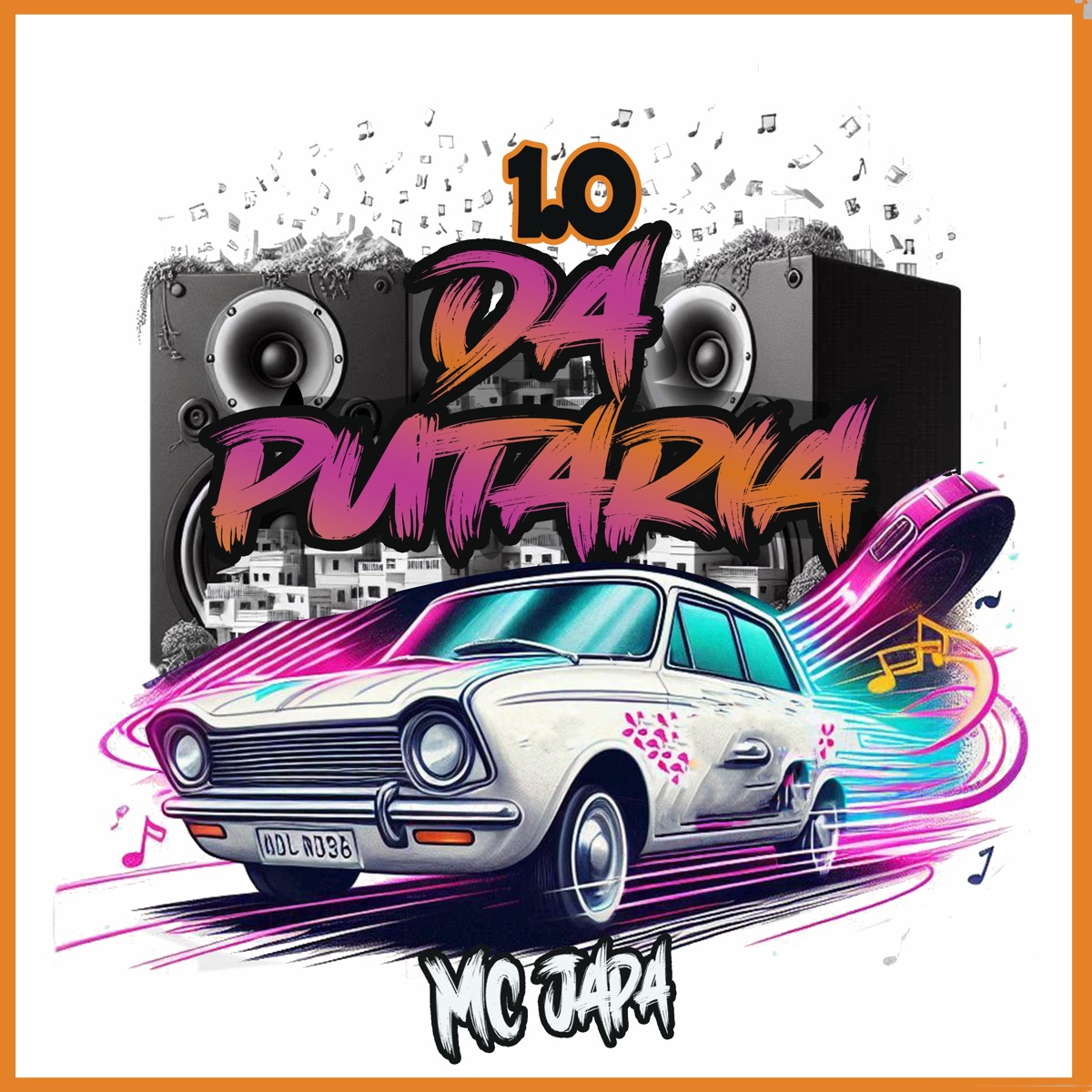 1.0 da Putaria - Single by DJ Well o Mlk é Cruel & MC Japa album cover