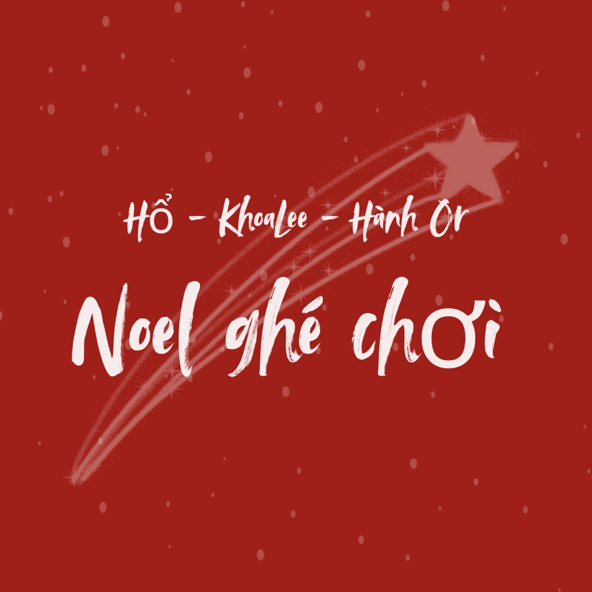 Noel ghé chơi - Single by Hổ, Khoalee & Hành Or album cover