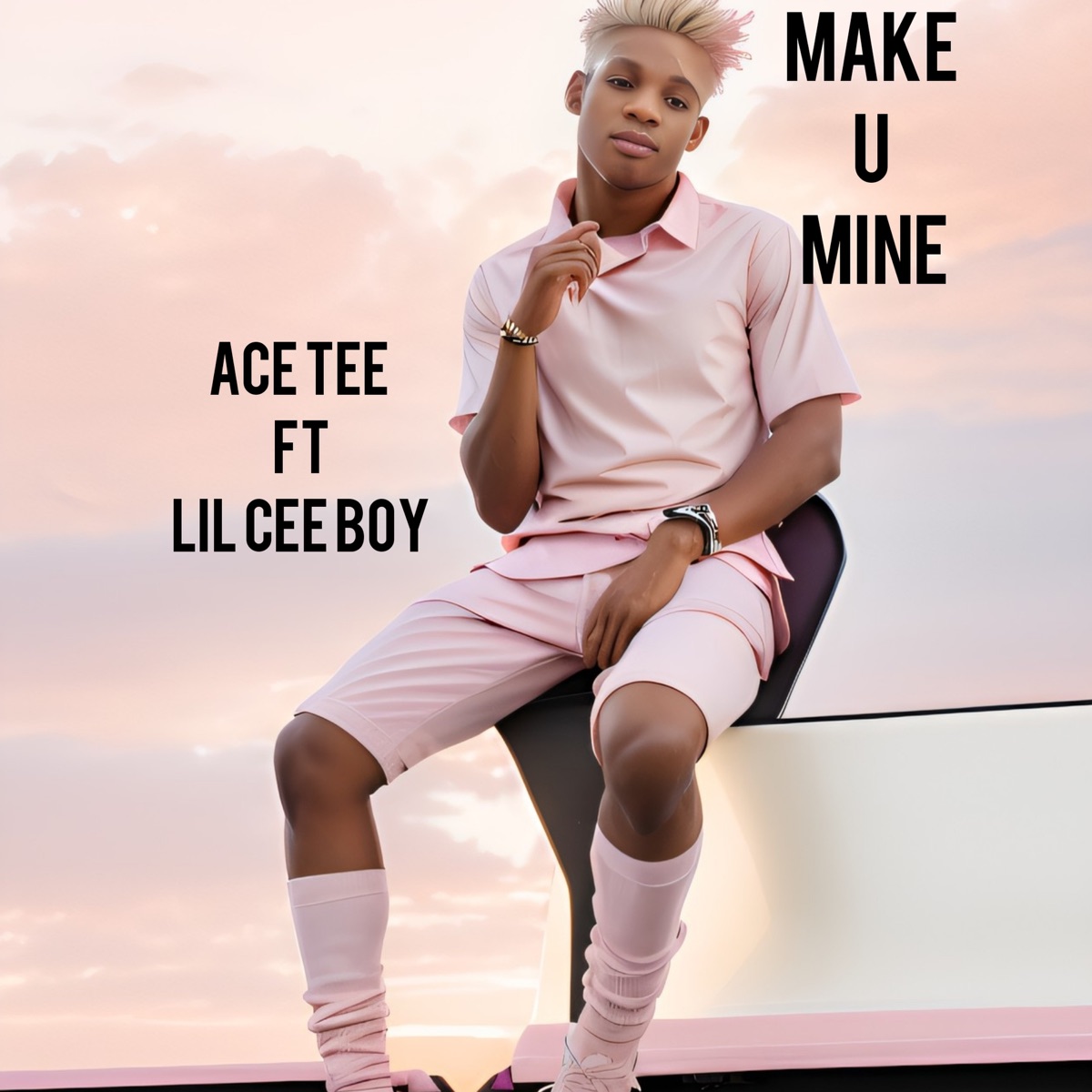 MAKE U MINE (FT. LIL CEE BOY) - Single by Ace T album cover