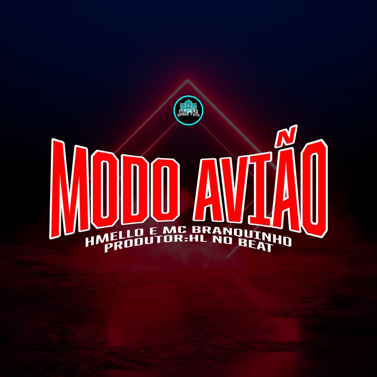 Modo Avião - Single by HMello & Mc Branquinho album cover
