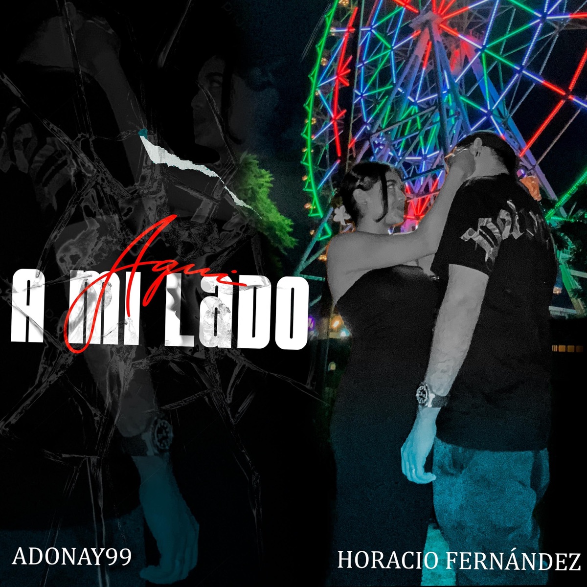 Aquí a mi lado - Single by Horacio Fernández & Adonay99 album cover