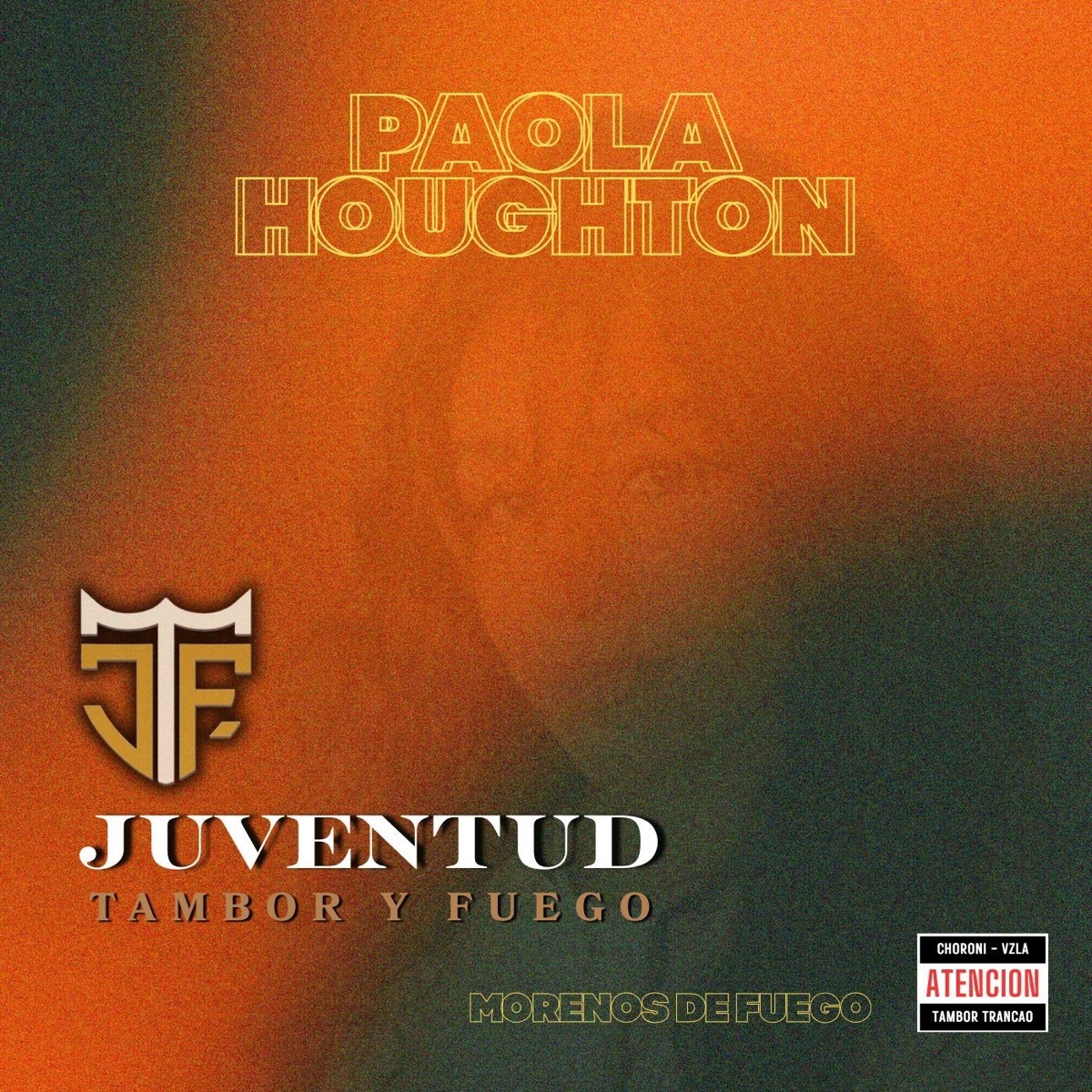 Morenos de fuego (feat. Paola Houghton & Nene Vasquez) - Single by Juventud Tambor y Fuego album cover