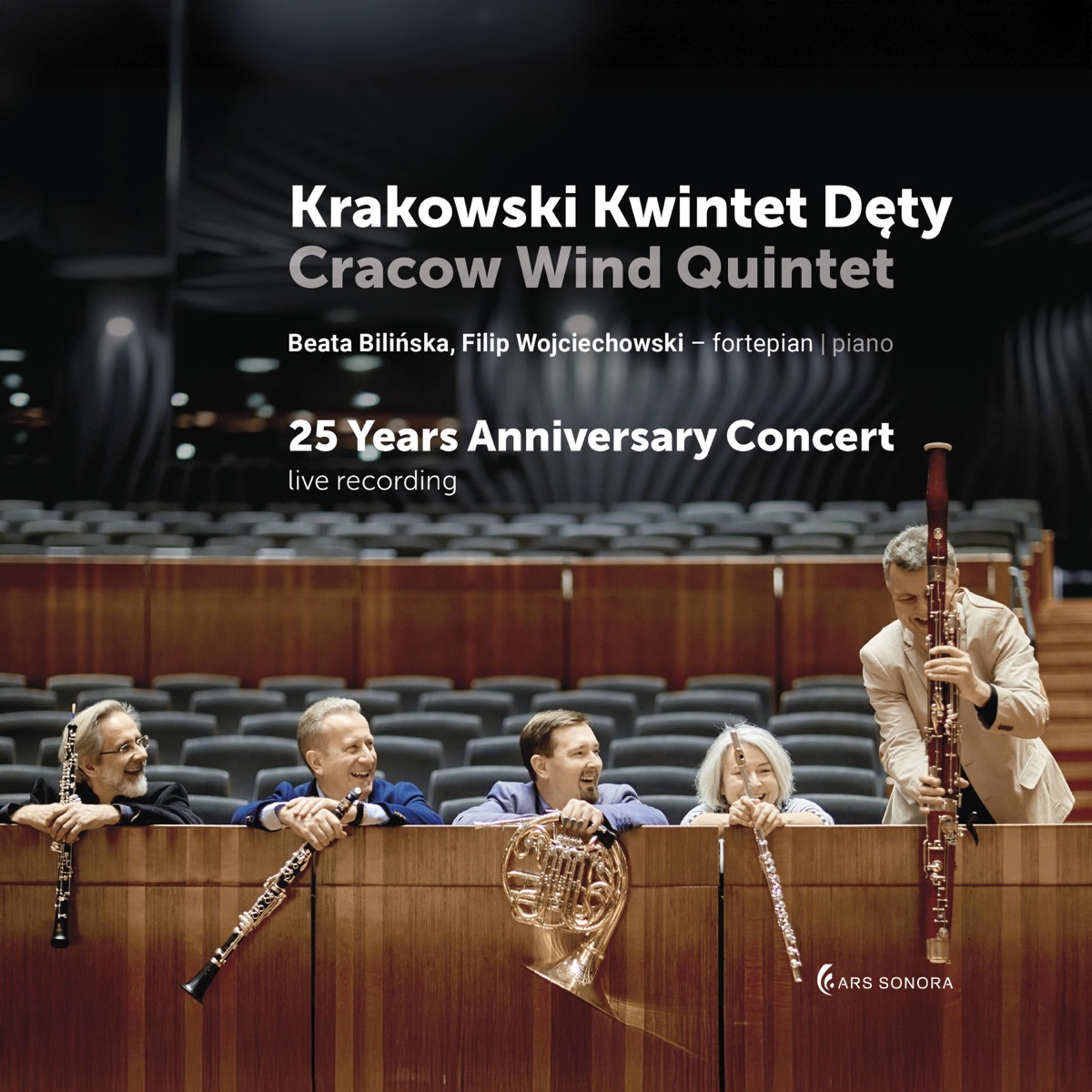 Cracow Wind Quintet - 25 Years Anniversary Concert by Krakowski Kwintet Dęty, Cracow Wind Quintet, Beata Bilińska & Filip Wojciechowski album cover