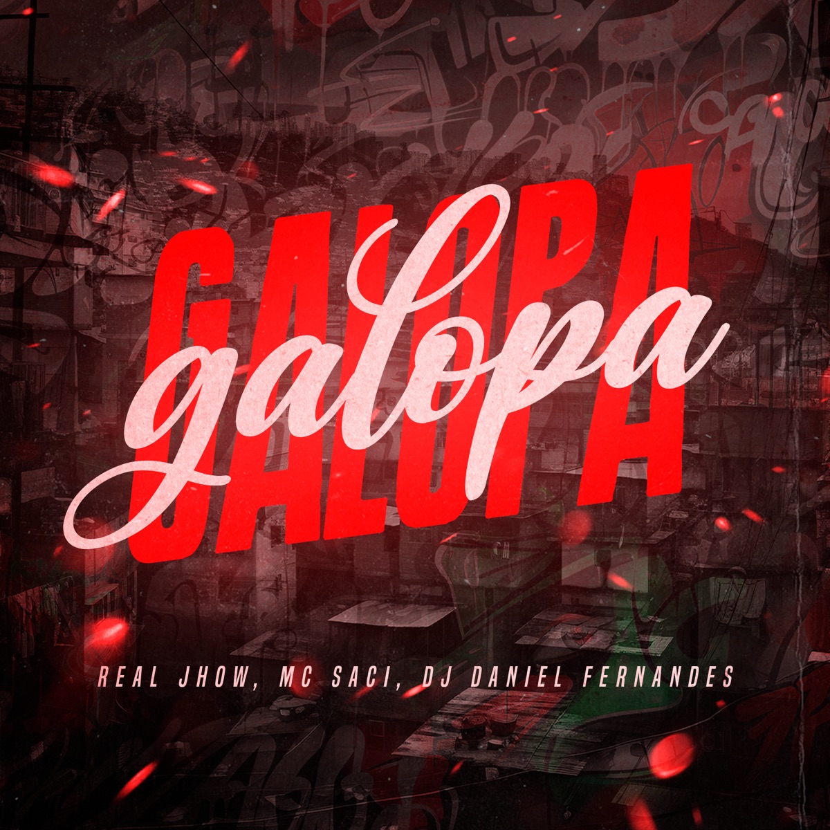 Galopa - Single by Dj Daniel Fernandes, MC Saci & Real Jhow album cover