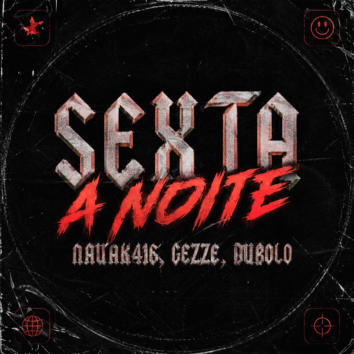 Sexta a Noite - Single by Nauak416 & Gezze album cover