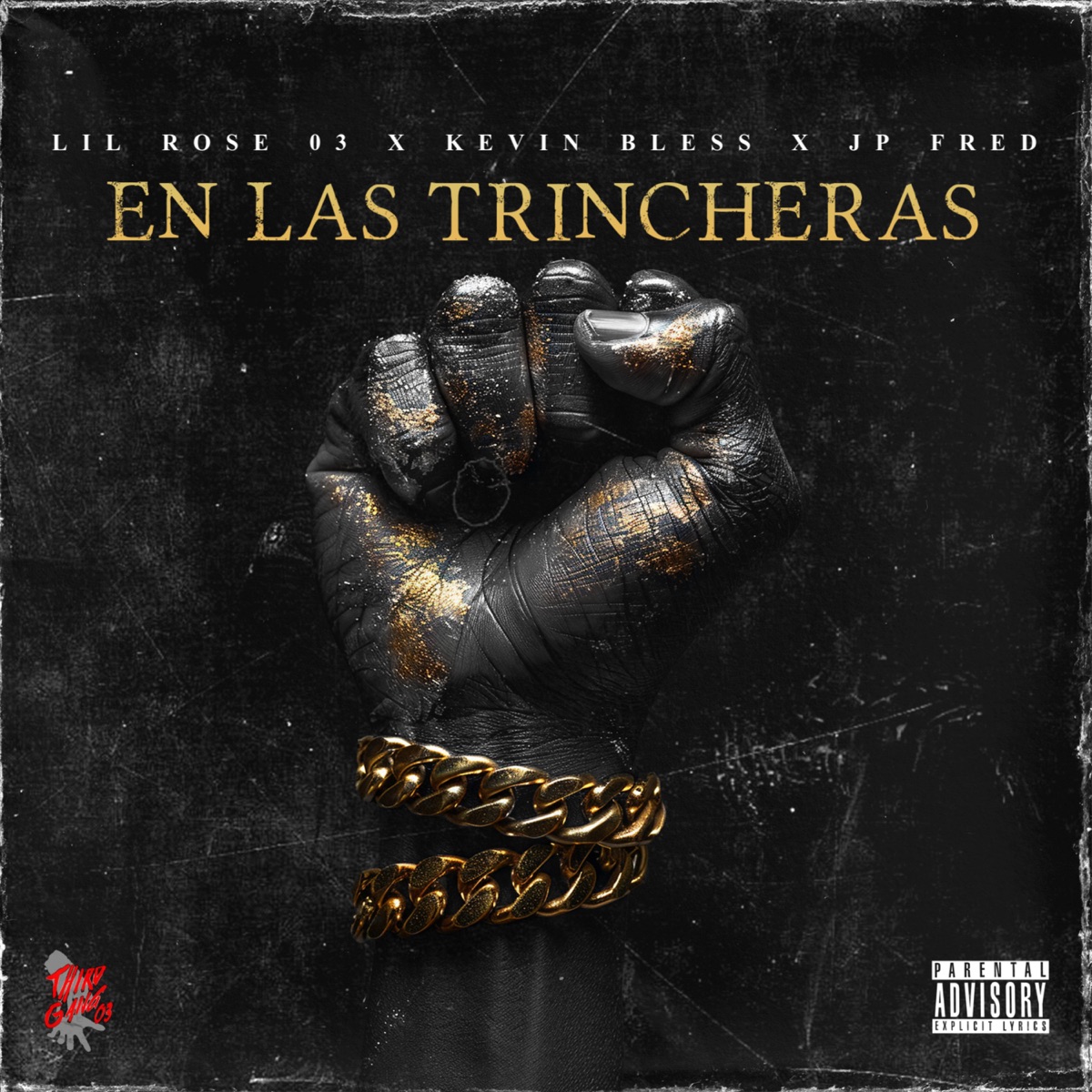 En las Trincheras - Single by Lil Rose 03, Kevin Bless & JP FRED album cover