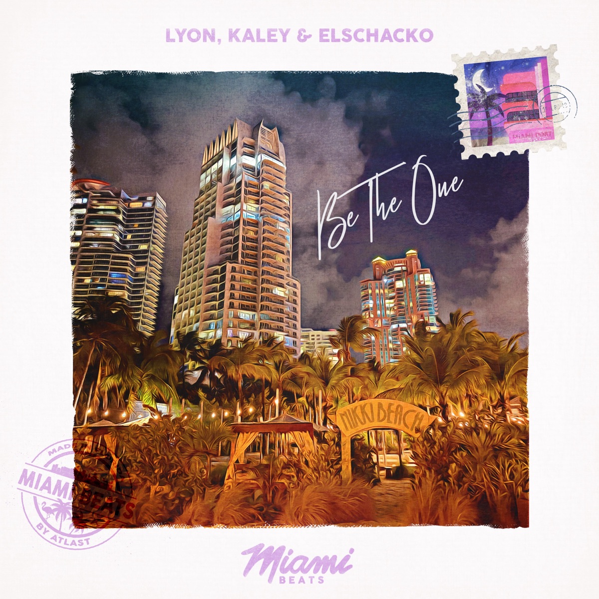 Be the One - Single by LYON, Kaley & ElSchacko album cover