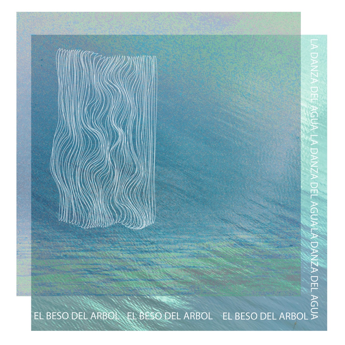 La Danza Del Agua - Single by El Beso Del Árbol album cover
