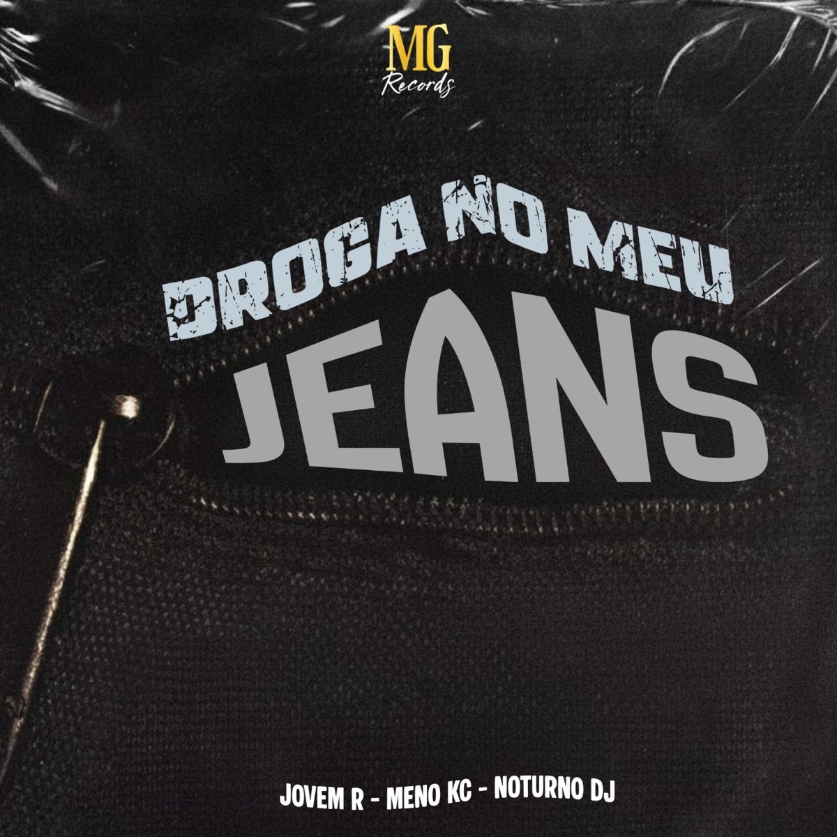Droga no Meu Jeans - Single by MENO KC, JOVEM R & NOTURNO DJ album cover