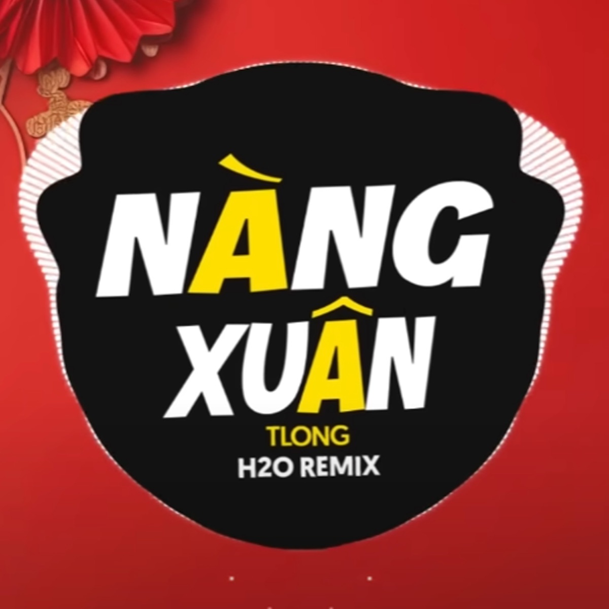 Nàng Xuân (EDM Remix) - Single by H2O Remix & TLong album cover