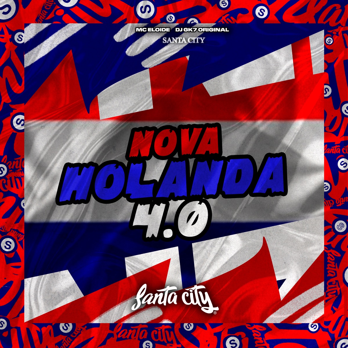 Nova Holanda, Vol. 4 - Single by DJ GK7 ORIGINAL, Mc Eloide & SANTA CITY album cover