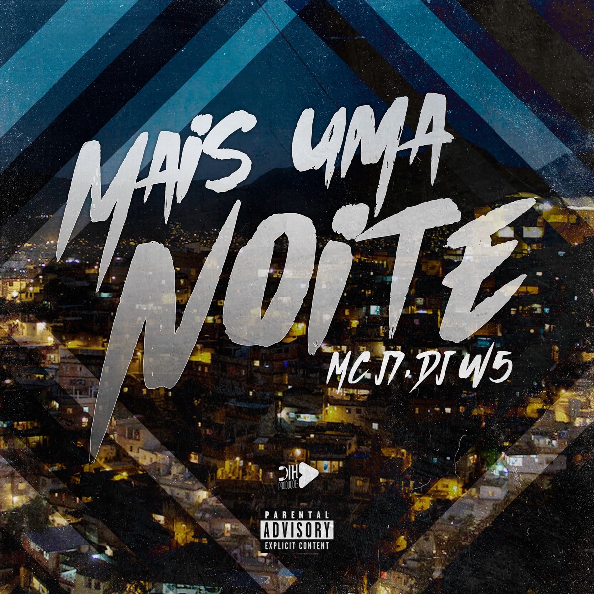Mais uma Noite (feat. DJ W5) - Single by mc J7 album cover