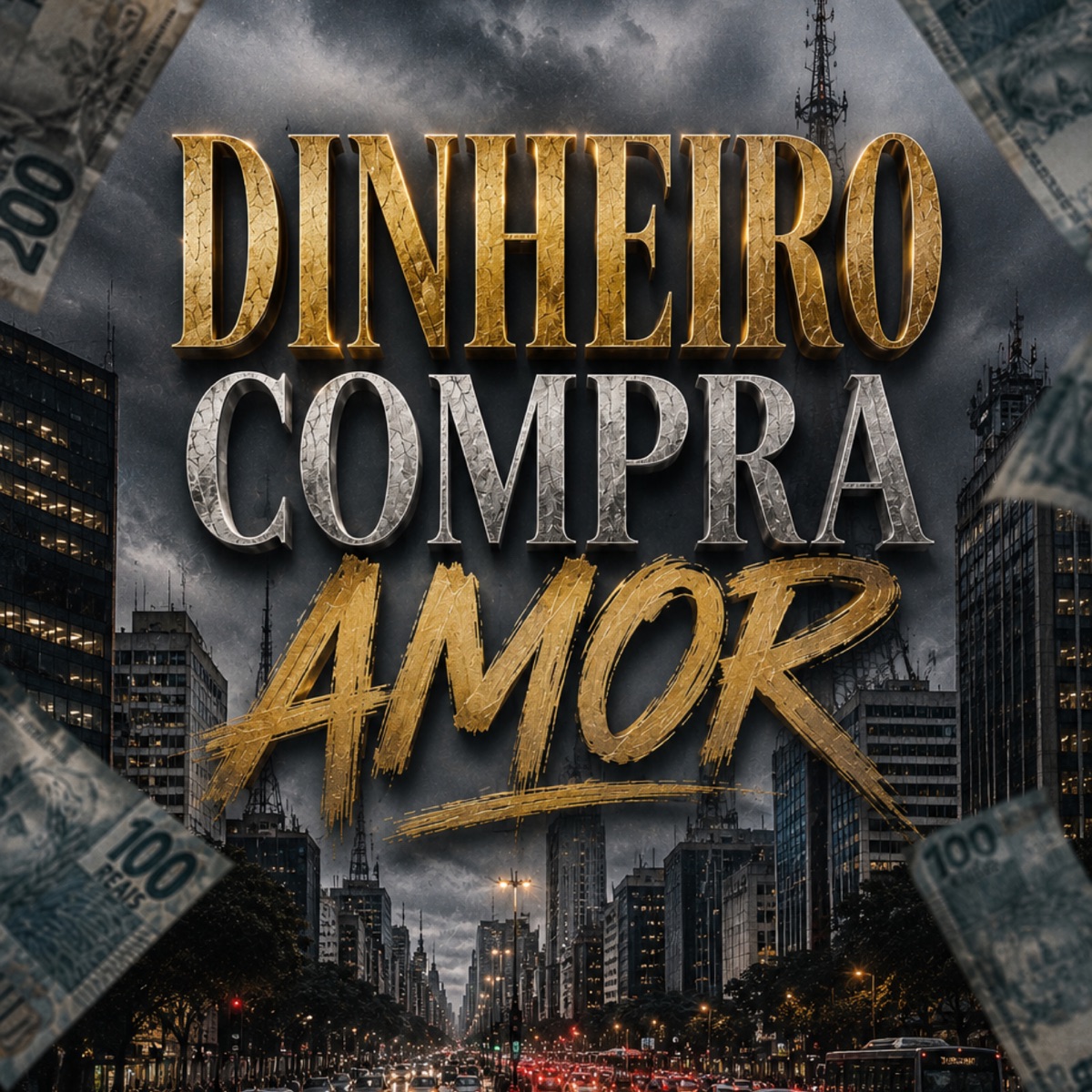 DINHEIRO COMPRA AMOR - Single by Peu MC oficial, MC Will JD & DIM NO BEAT album cover