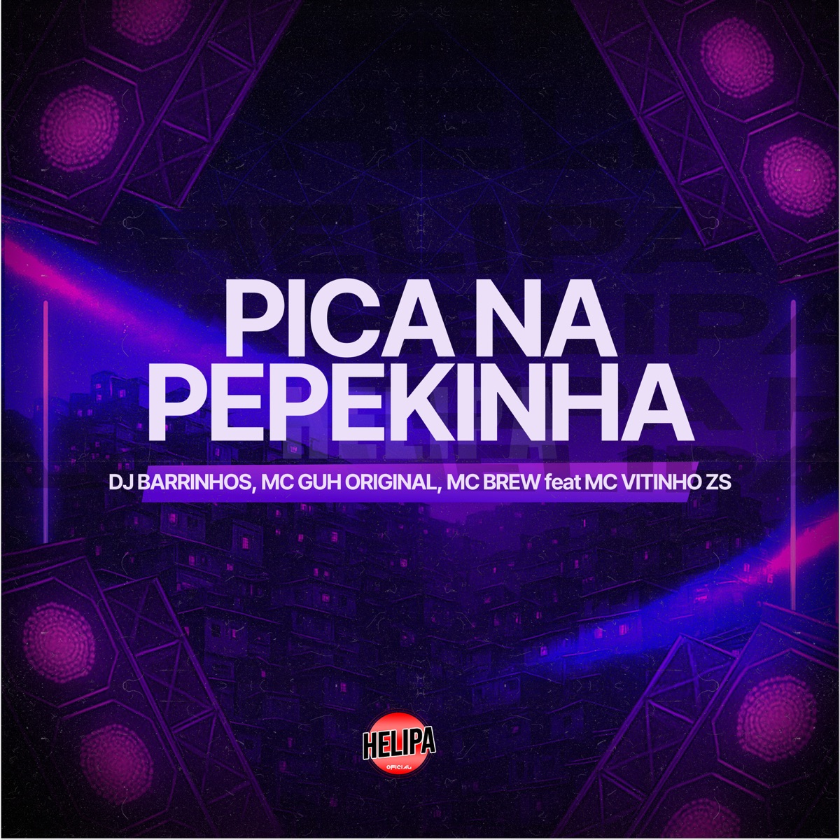 Pica na Pepekinha (feat. Mc Vitinho ZS) - Single by MC GUH ORIGINAL & MC Brew album cover