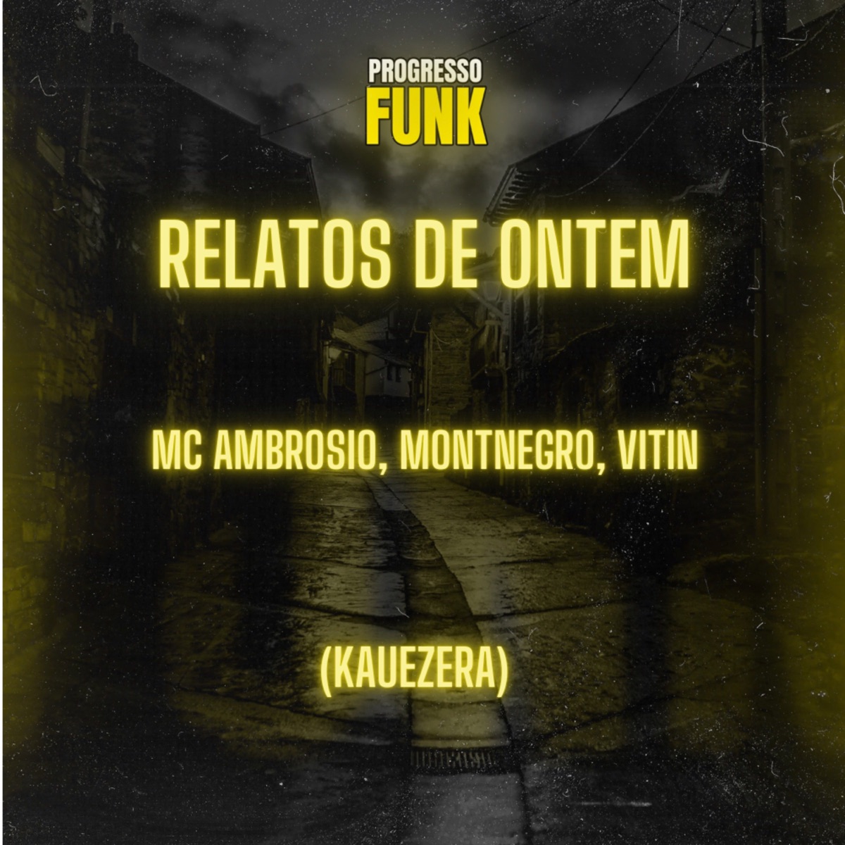 Relatos de Ontem - Single by Mc Ambrosio, Montnegro & VITIN album cover