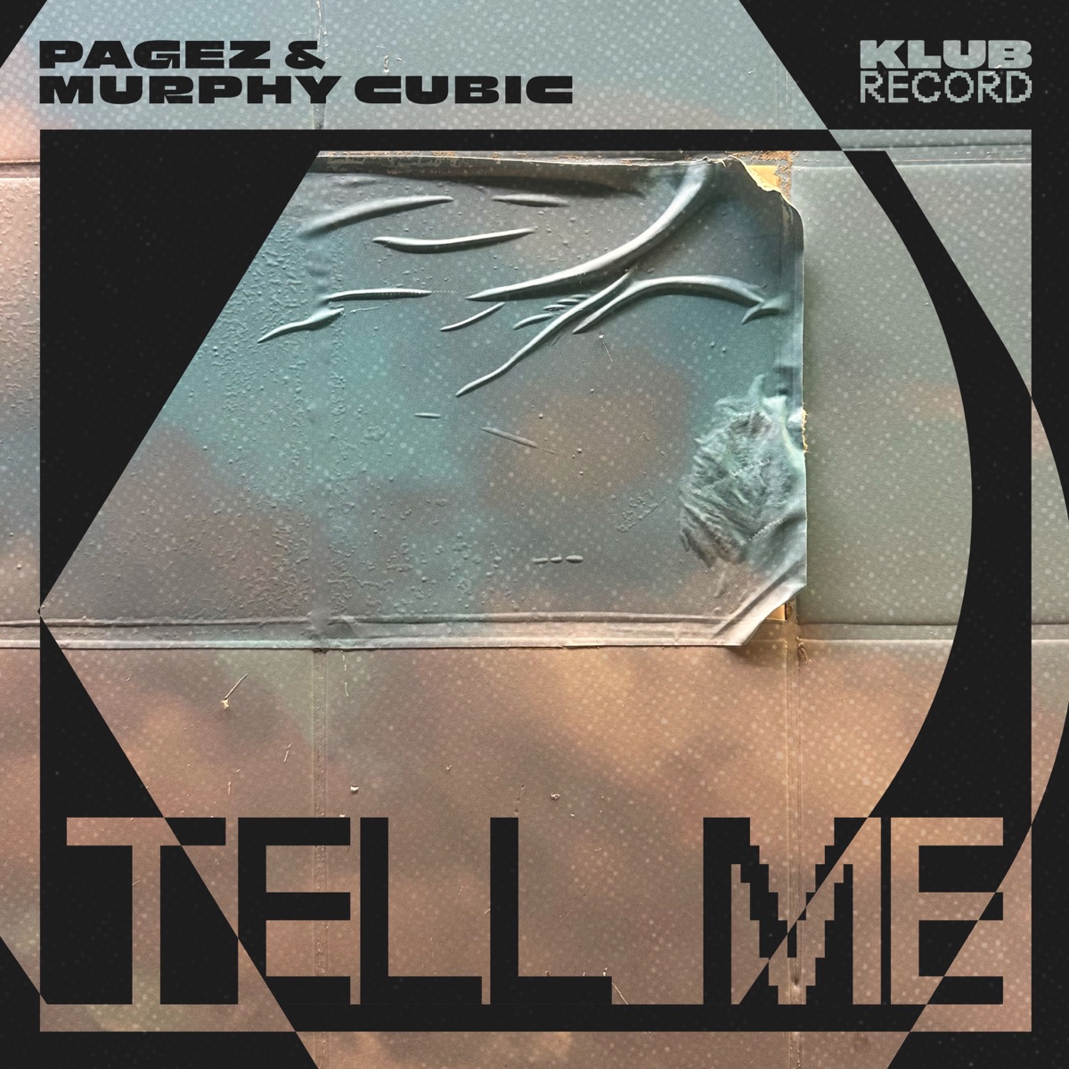 Tell Me (Extended) - Single by PAGEZ & Murphy Cubic album cover