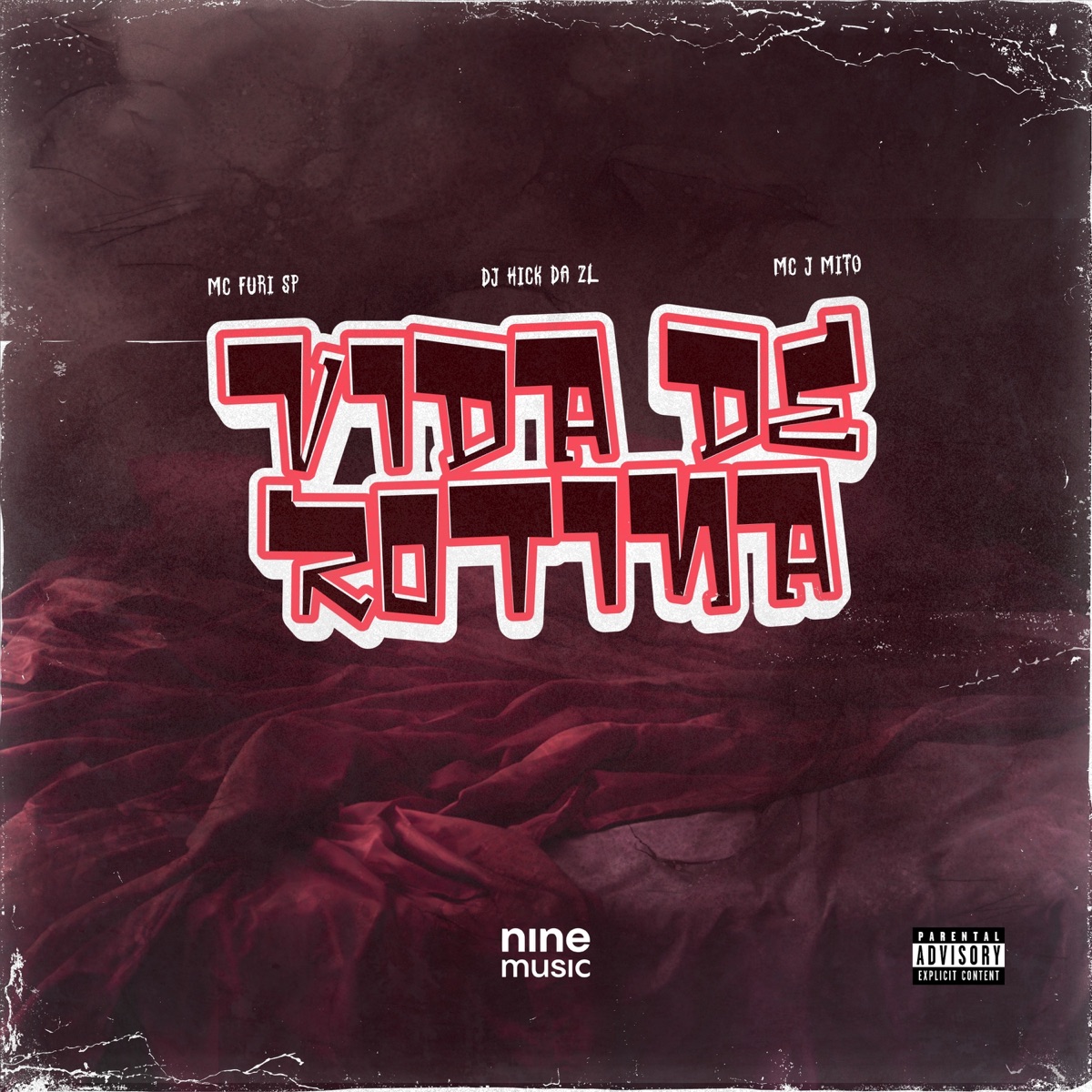 VIDA DE ROTINA (feat. Mc J Mito) - Single by MC Furi SP & dj hick da zl album cover
