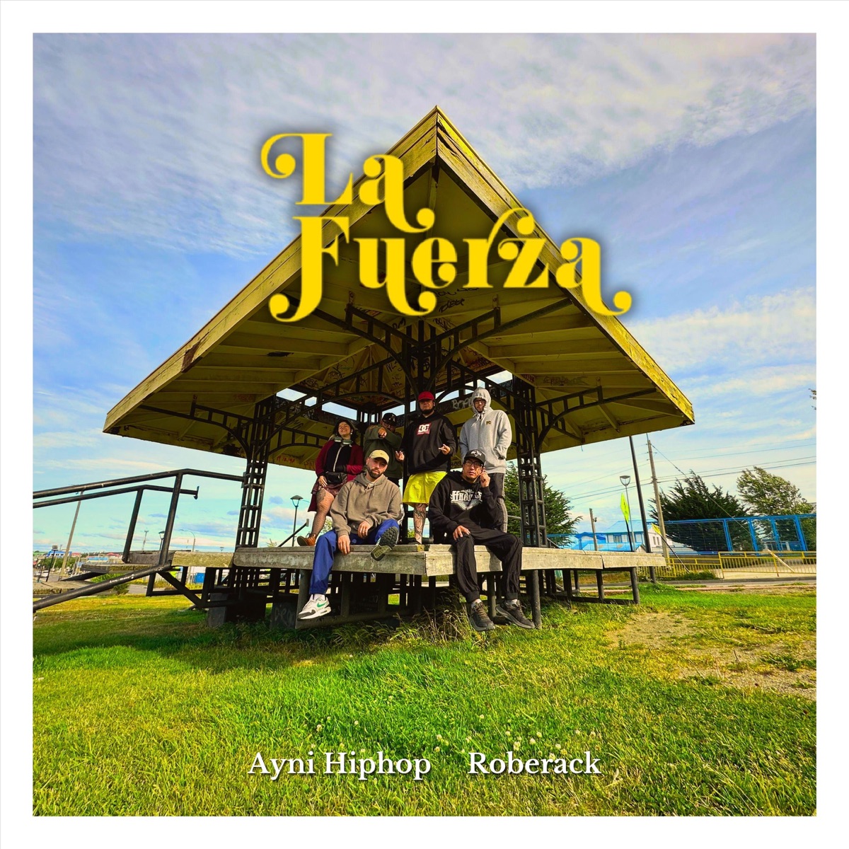 La Fuerza - Single by Ayni Hiphop & Roberack album cover