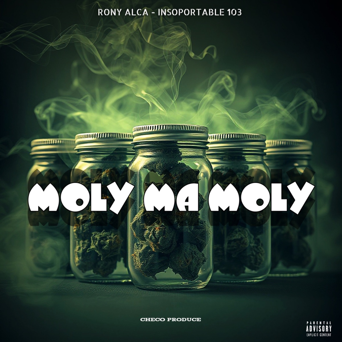 Moly Ma Moly - Single by Rony Alca & Insoportable 103 album cover