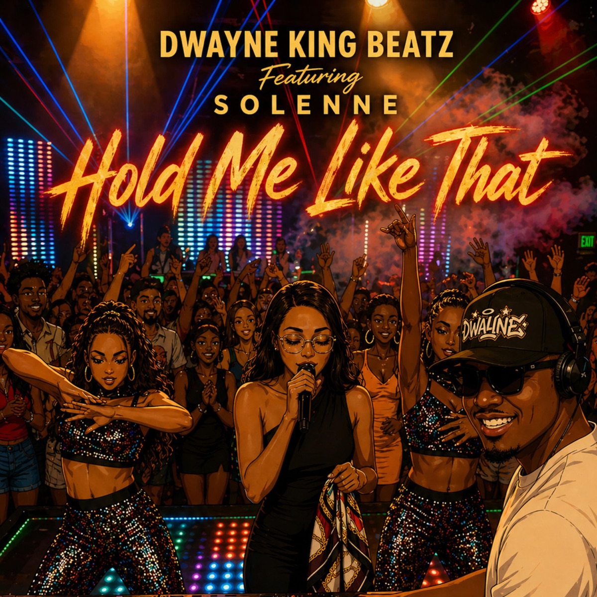 Hold Me Like That (feat. Solenne) - Single by Dwayne King Beatz album cover