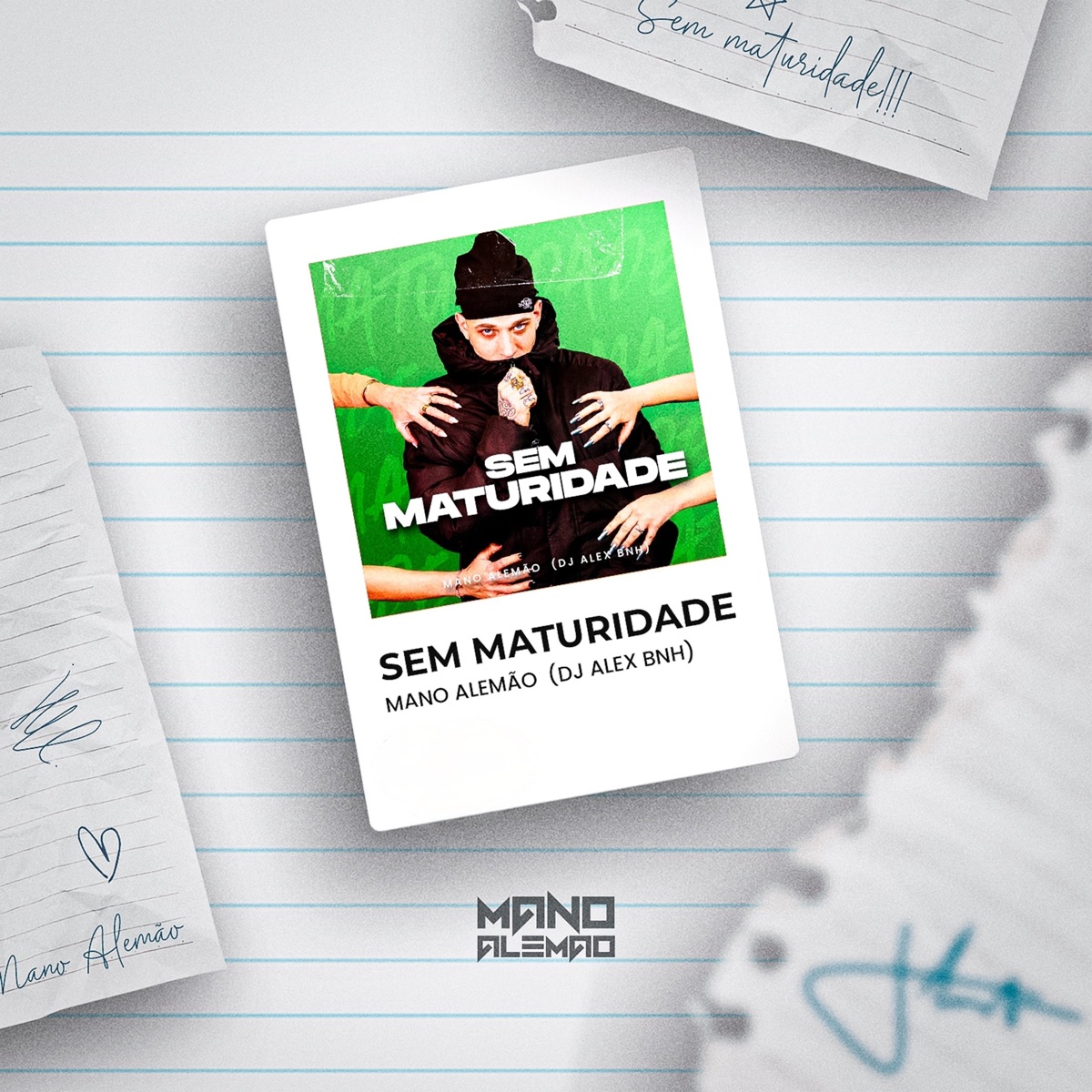Sem Maturidade - Single by Mano Alemão & DJ Alex BNH album cover