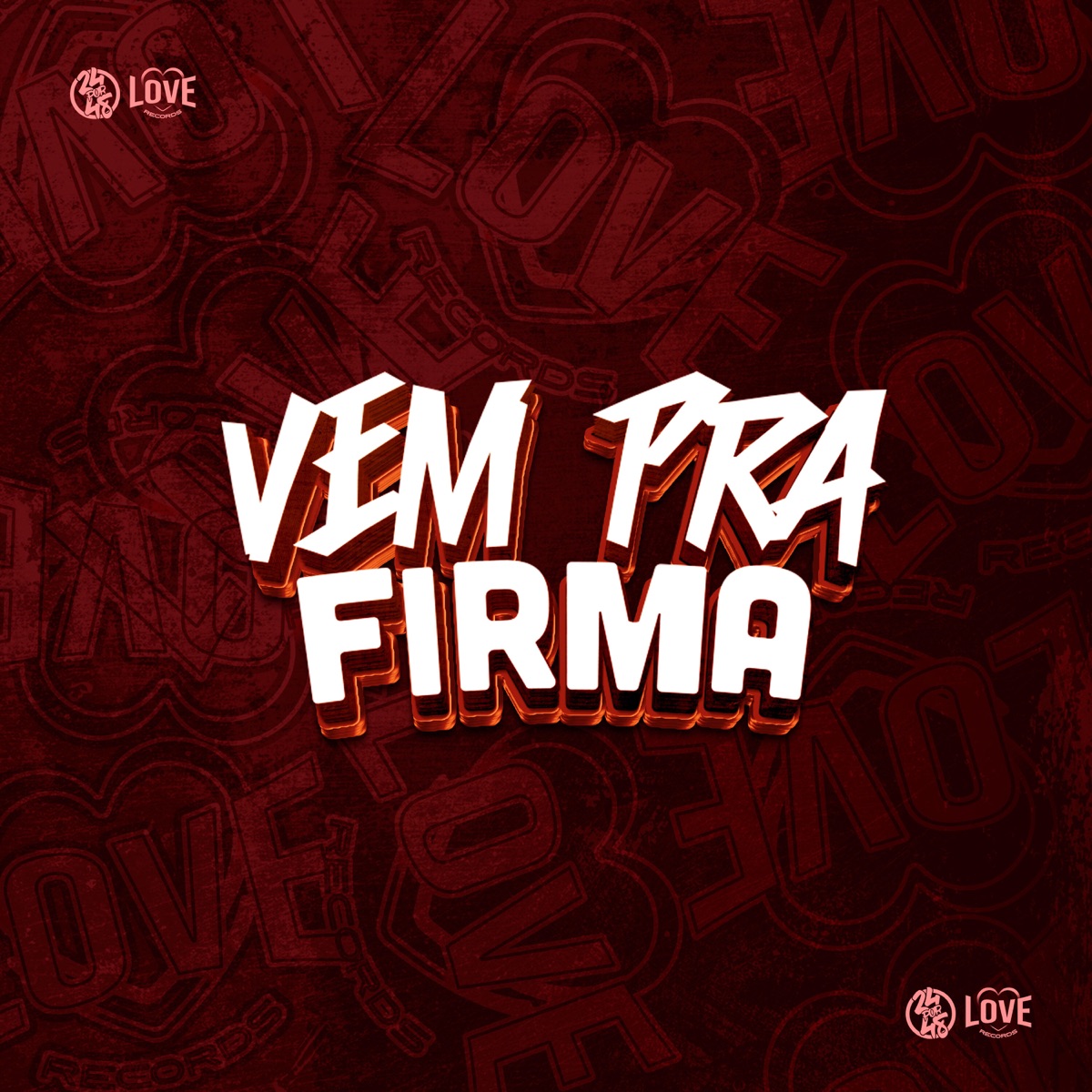 Vem pra Firma - Single by MC Xavier, Mc Menor da Z.O & Oliveira Prod album cover