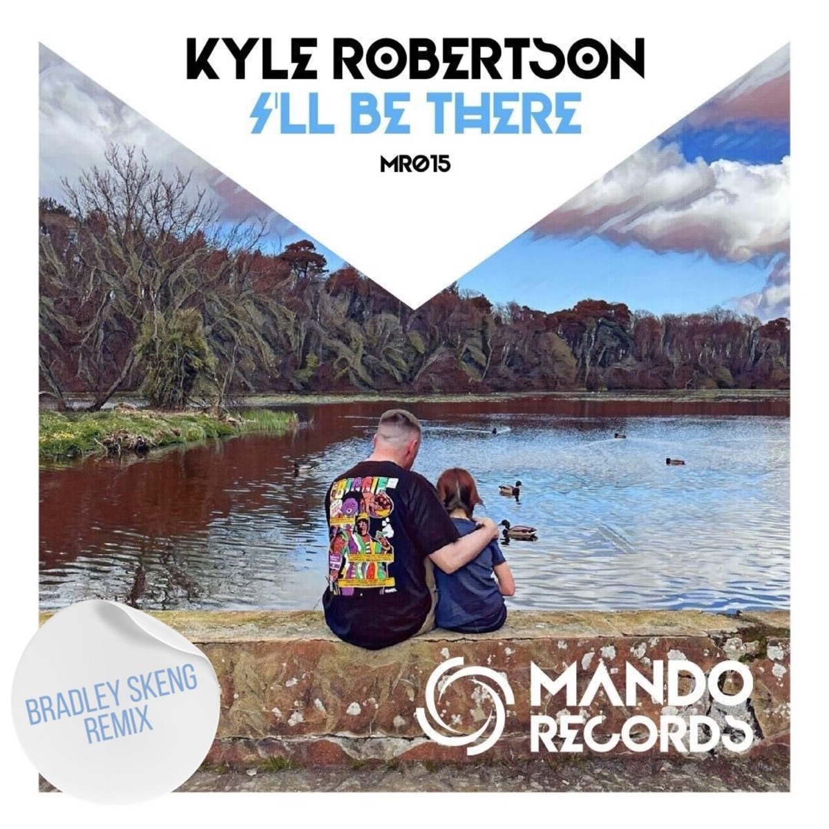I'll Be There (Bradley Skeng Remix Extended Mix) - Single by Kyle Robertson album cover