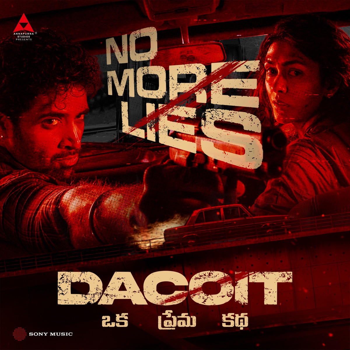 No More Lies (From "Dacoit (Telugu)") - Single by S. Anant Srikar, Cerebrahma & Juliet album cover